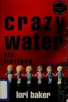 Crazy water