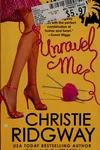 Unravel me