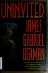 Uninvited