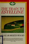 The train to Estelline