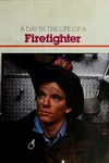 A day in the life of a firefighter