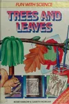 Trees and leaves