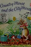 The country mouse and the city mouse