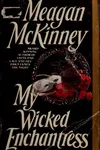 My wicked enchantress