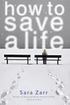 How to Save a Life