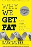 Why We Get Fat