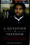 A question of freedom