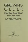 Growing older