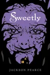 Sweetly