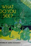What do you see?
