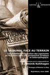 Le tribunal face au terrain