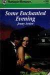 Some Enchanted Evening