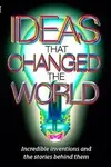 Ideas that changed the world
