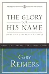 The glory due His name