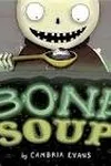 Bone soup