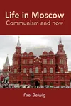 Life in Moscow