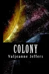 Colony