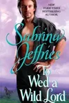 To Wed A Wild Lord (The Hellions of Halstead Hall, Book 4)