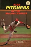 Star pitchers of the major leagues