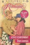 Love Your Enemy