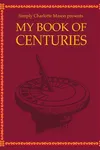 My Book of Centuries