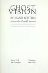 Ghost vision