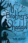 My brother's shadow