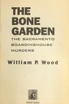 The bone garden