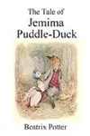 The tale of Jemima Puddle-Duck