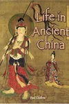 Life in ancient China