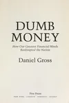 Dumb money