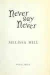 Never say never