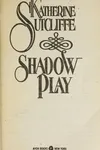 Shadow Play
