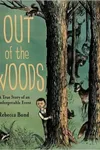 Out of the Woods