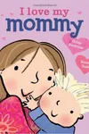 I love my mommy