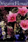Origami Flowers