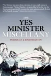The Yes Minister Miscellany