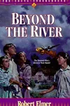 Beyond the river
