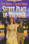 Secret Place of Thunder (Cheney Duvall, M.D. #5)