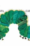 The Very Hungry Caterpillar