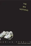 The big nothing