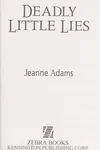 Deadly little lies