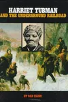Harriet Tubman and the underground railroad