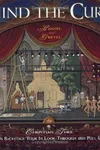 Behind the curtain
