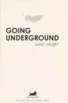 Going underground
