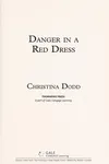 Danger in a red dress