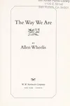 The way we are