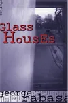 Glass houses