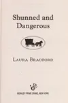 Shunned and dangerous