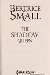 The shadow queen